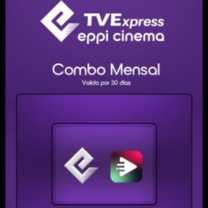 Combo 30 Dias TVE + EPPI Cinema